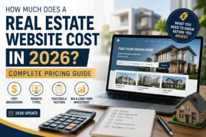 How Much Does a Real Estate Website Cost in 2026?